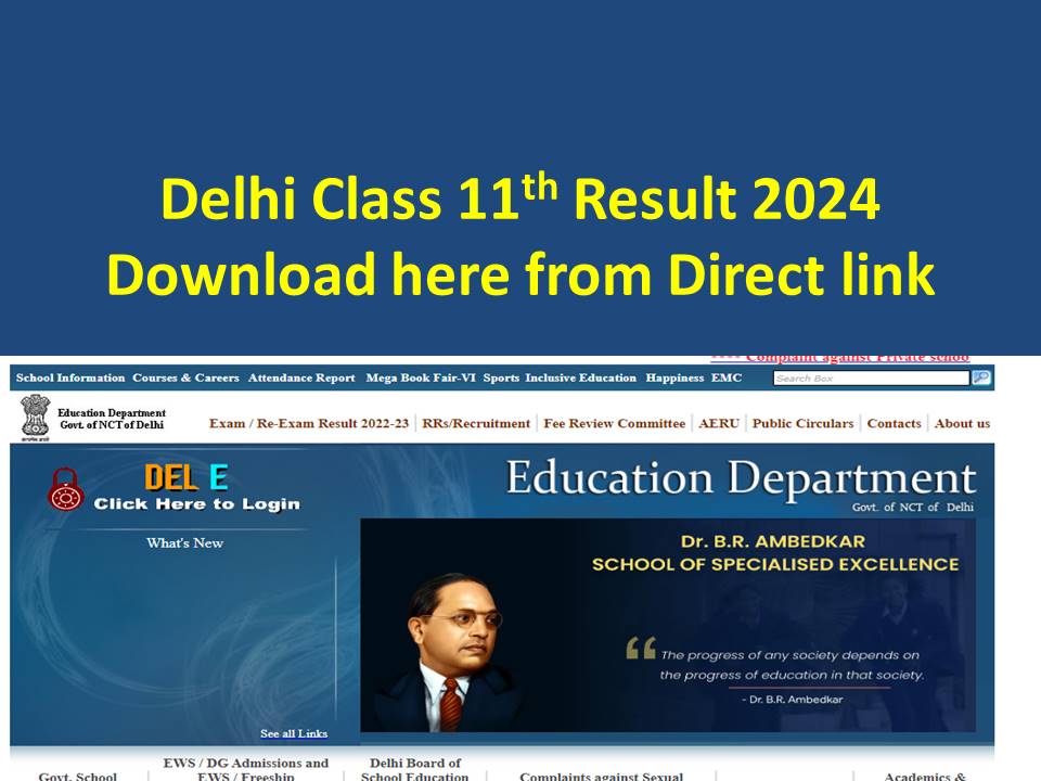 Delhi Class 11 Result 2024 Recruitment news