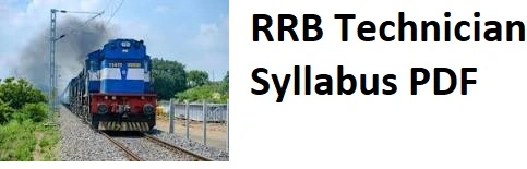 RRB Technician Syllabus 2024 Download 9144 Post Wise PDF Notification Recruitment