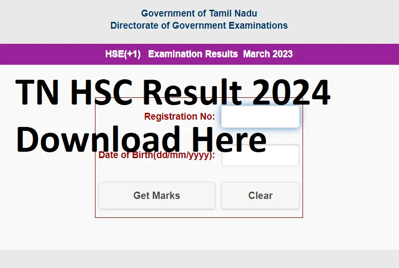 Tamil Nadu 12th Result 2024 HSC Result Release date TN HSE+2 Result @ tncresult.nic.in 