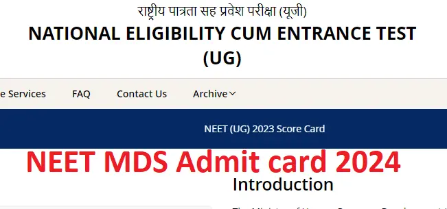 NEET MDS Admit Card 2024 Released Download Exam Center official Link