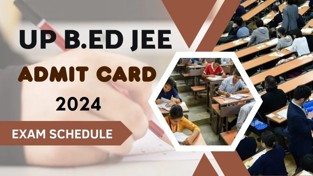 UP B.Ed Admit Card 2024 B.Ed JEE Exam Date Announced Check Admit Card And Exam Date