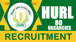 HURL Recruitment 2024 HURL Notification Out for 80 Vacancies Apply Online And Check Syllabus